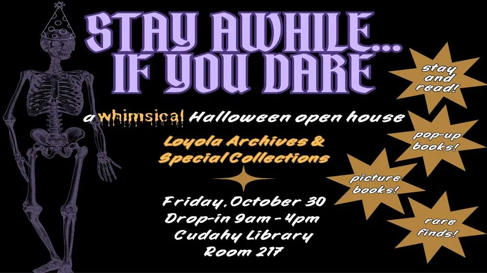 Flyer for the Halloween Open House at the Loyola Archives and Special Collections on 30 October