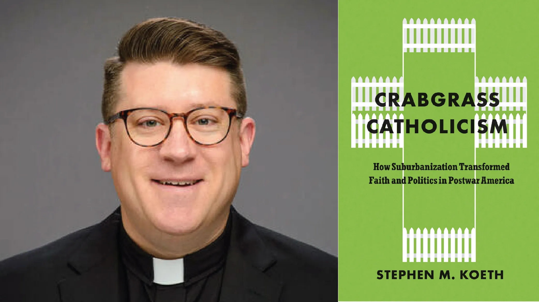 Book Discussion: Crabgrass Catholicism by Stephen M. Koeth