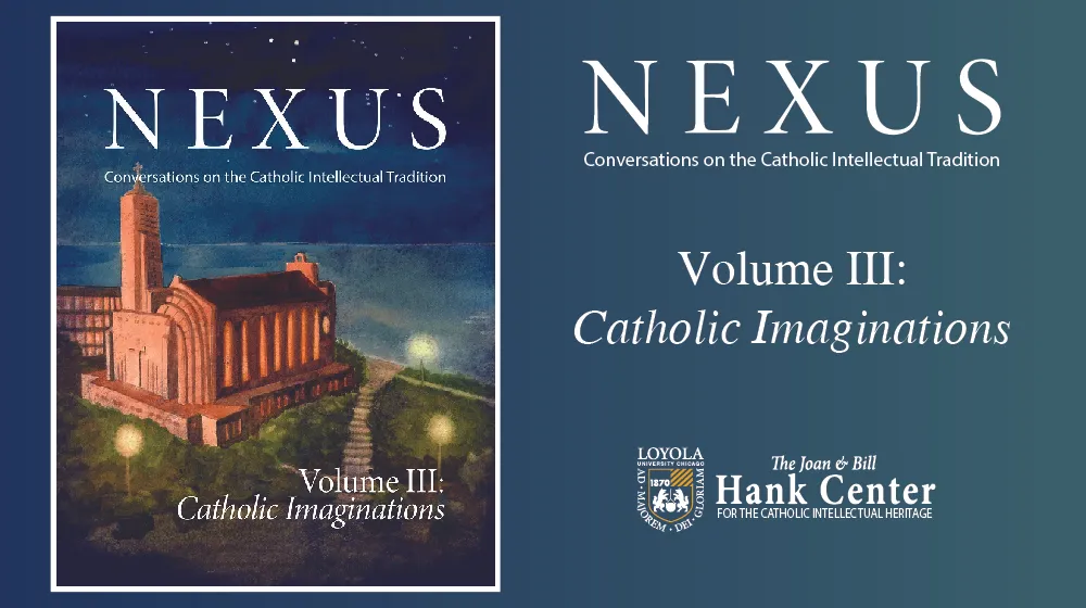 Nexus Volume IIIL Catholic Imaginations