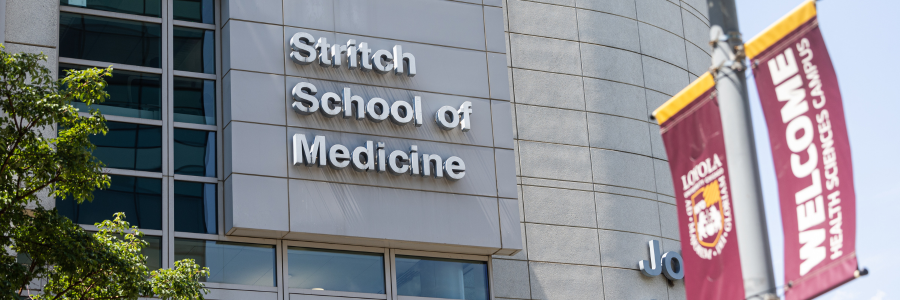 Outside of Stritch School of Medicine.