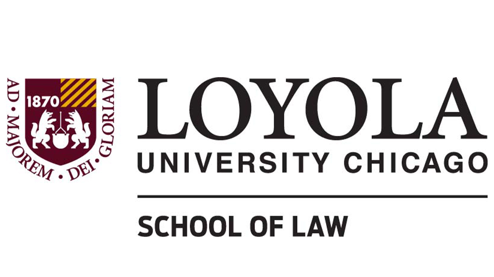 Loyola University Chicago School of Law Loyola University Chicago School of Law