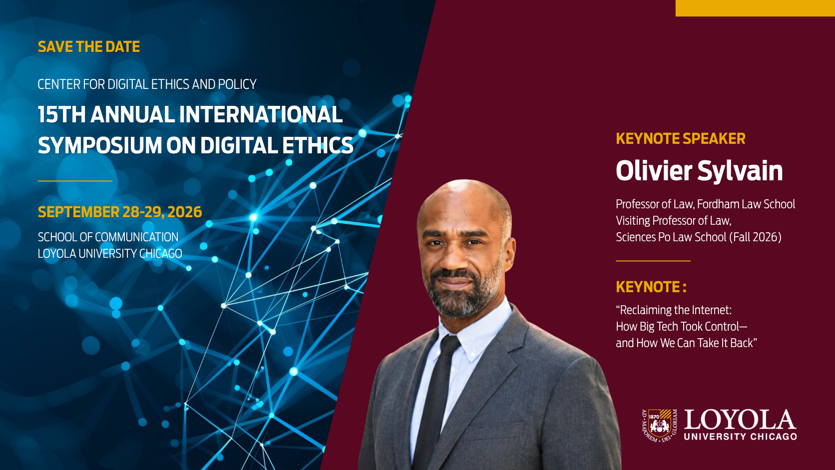 Poster for the 15th Annual International Symposium on Digital Ethics with a photo of the keynote speaker Poster for the 15th Annual International Symposium on Digital Ethics with a photo of the keynote speaker