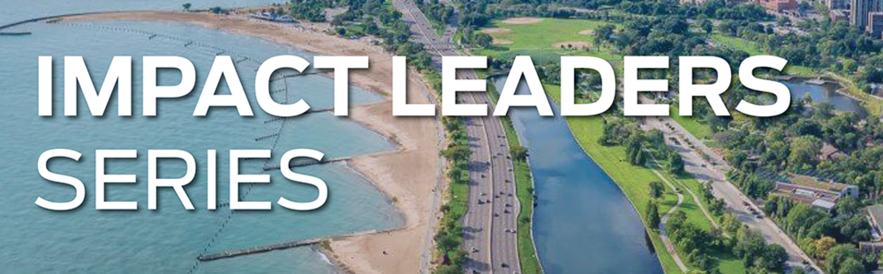 Impact Leaders Series
