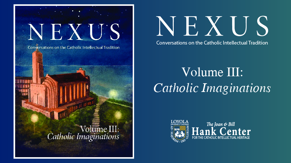 Nexus Volume IIIL Catholic Imaginations