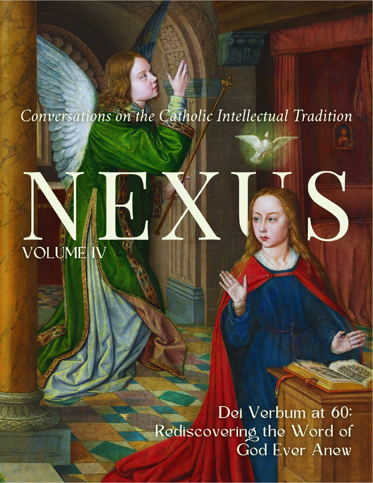 Nexus Volume IV: Dei Verbum at 60: Rediscovering the Word of God Ever Anew